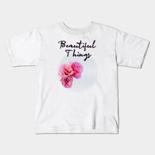 beautiful things Kids T-Shirt